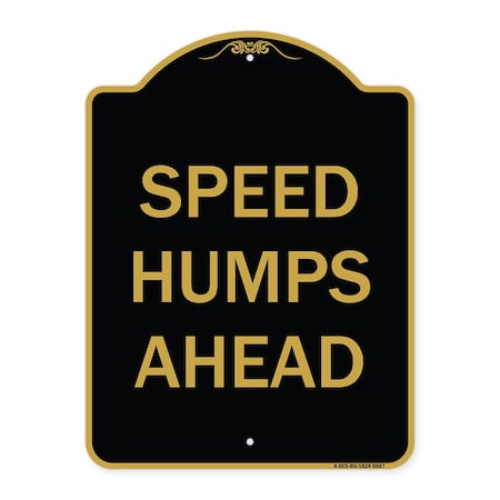 Designer Series-Speed Humps Ahead, Black & Gold Heavy-Gauge Aluminum